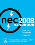 National Electrical Code 2008 Handbook: Nfpa 70: National Electrical Code, International Electrical Code Series
