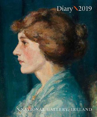 National Gallery of Ireland Diary 2019 - National Gallery of Ireland (Compiled by)