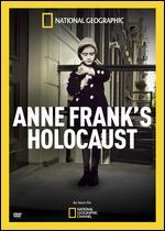 National Geographic: Anne Frank's Holocaust
