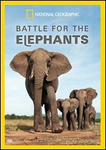 National Geographic: Battle for the Elephants - 