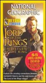 National Geographic: Beyond the Movie - The Lord of the Rings: The Return of the King