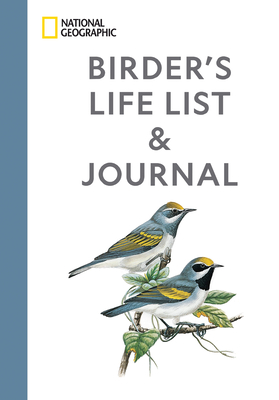 National Geographic Birder's Life List and Journal - National Geographic