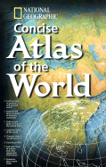 National Geographic Concise Atlas of the World (Direct Mail Edition)