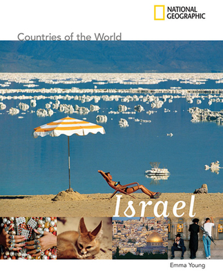 National Geographic Countries of the World: Israel - Young, Emma
