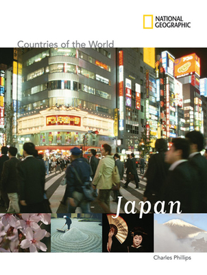 National Geographic Countries of the World: Japan - Phillips, Charles