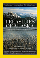 National Geographic Destinations, Treasures of Alaska: The Last Great American Wilderness