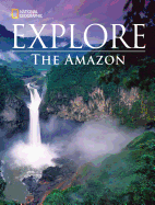 National Geographic Explore: The Amazon