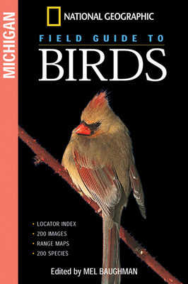 National Geographic Field Guide to Birds: Michigan - Baughman, Mel
