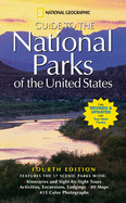 National Geographic Guide to the National Parks of the United States