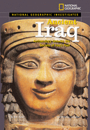 National Geographic Investigates: Ancient Iraq: Archaeology Unlocks the Secrets of Iraq's Past