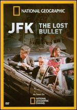 National Geographic: JFK - The Lost Bullet