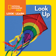 National Geographic Kids Look And Learn Look Up!
