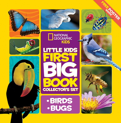 National Geographic Little Kids First Big Book Collector's Set: Birds and Bugs - Hughes, Catherine D