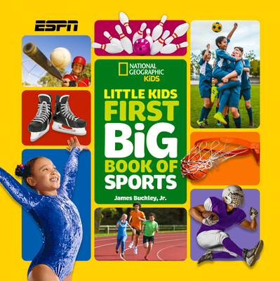 National Geographic Little Kids First Big Book of Sports - Buckley, James