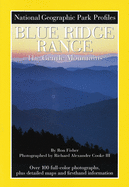 National Geographic Park Profiles: Blue Ridge Range: The Gentle Mountains