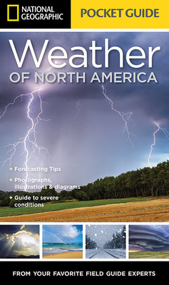 National Geographic Pocket Guide to the Weather of North America - Williams, Jack