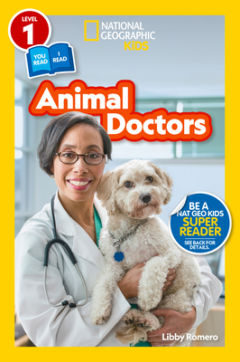 National Geographic Readers: Animal Doctors (Level 1/Co-Reader) - Romero, Libby