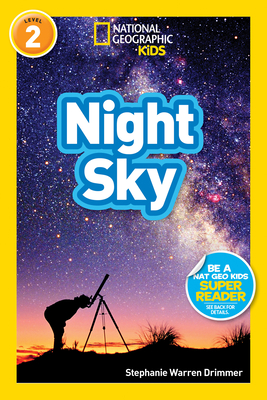 National Geographic Readers: Night Sky - Drimmer, Stephanie Warren