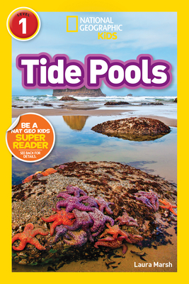 National Geographic Readers: Tide Pools (L1) - Marsh, Laura