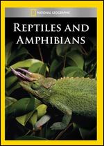 National Geographic: Reptiles and Amphibians - Heinz Sielmann; Walon Green