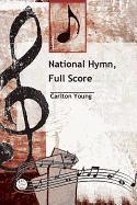National Hymn Anthem Full Score