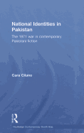 National Identities in Pakistan: The 1971 War in Contemporary Pakistani Fiction