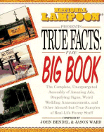 National Lampoon Presents True Facts: The Big Book