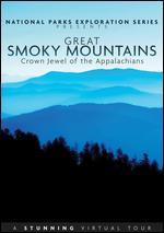 National Parks Exploration Series: Great Smoky Mountains - Crown Jewel of the Appalachians