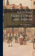 National Product War and Prewar