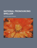 National Pronouncing Speller