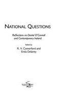 National Questions: Reflections on Daniel O'Connell and Contemporary Ireland - Comerford, R. V., and DeLaney, Enda