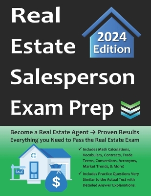 National Real Estate Salesperson License Exam Prep: Everything You Need to Become a Real Estate Agent   Study Guide, Math Calculations, Practice Test Similar to Exam, Term Dictionary & More! - Test Prep, Easy Route