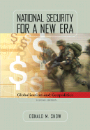 National Security for a New Era: Globalization and Geopolitics