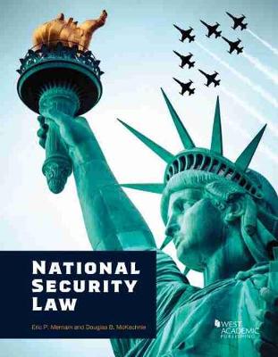 National Security Law - Merriam, Eric P., and McKechnie, Douglas B.