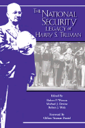 National Security Legacy of Harry S Truman