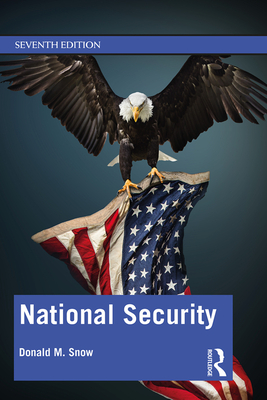 National Security - Snow, Donald M.