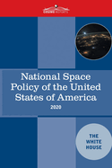 National Space Policy of the United States of America