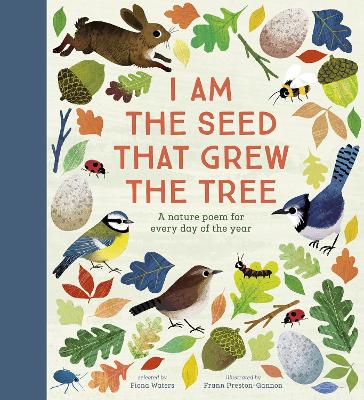 National Trust: I Am the Seed That Grew the Tree, A Nature Poem for Every Day of the Year (Poetry Collections) - Waters, Fiona