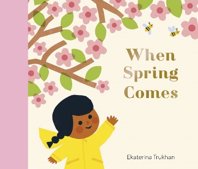 National Trust: When Spring Comes - Trukhan, Ekaterina