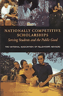 Nationally Competitive Scholarships: Serving Students and the Public Good