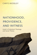 Nationhood, Providence, and Witness