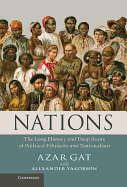 Nations: The Long History and Deep Roots of Political Ethnicity and Nationalism