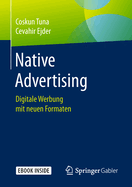 Native Advertising: Digitale Werbung Mit Neuen Formaten