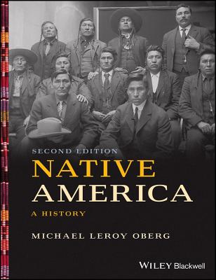 Native America: A History - Oberg, Michael Leroy