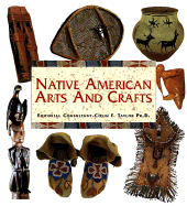 Native American Arts and Crafts - Taylor, Colin F