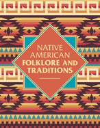 Native American Folklore & Traditions