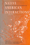 Native American Interactions: Multiscaler Analyses Interpretations