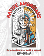 Native Americans: A coloring book for adults and kids