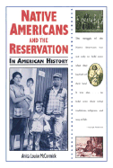 Native Americans and the Reservation
