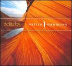 Native Harmony